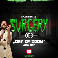 Surgery 003: Day Of Doom by Bassbottle