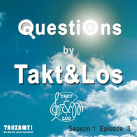 Questions by Takt&Los Season 01 Episode 03 by Tanzamt!