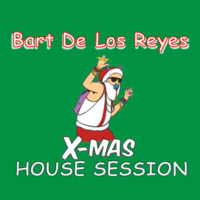 Bart De Los Reyes - Xmas House Session 2015 by Bart De Los Reyes