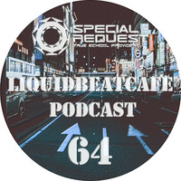 SkyLabCru - LiquidBeatCafe Podcast #64 by SkyLabCru [LiquidBeatCafe Podcast]