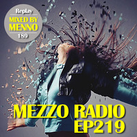 MEZZO RADIO EP219 by MENNO