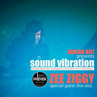 Zee Ziggy - Sound Vibration Radioshow @Phever Dublin 08.04.2017 by Adrian Bilt