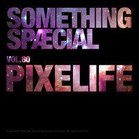 SOMETHING SPÆCIAL VOL. 80 by PIXELIFE by The Robot Scientists