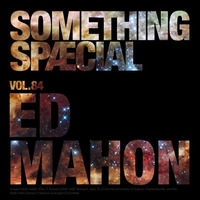 SOMETHING SPÆCIAL VOL. 84 by ED MAHON by The Robot Scientists