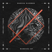 Sascha Kloeber - Manduka EP [Indiana Tones]