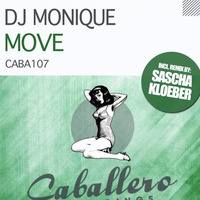 Dj Monique - Move (Sascha Kloeber Remix) by Kloeber