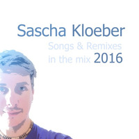 Sascha Kloeber Songs 2016 by Kloeber