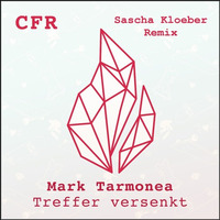 Mark Tarmonea - Treffer Versenkt (Sascha Kloeber Remix) (full length) by Kloeber