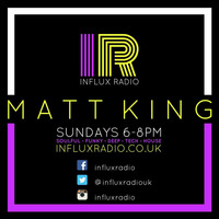 Matt king on influx radio 12th march 2017 by Influx Radio