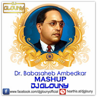 Dr Babasaheb Ambedkar-Mashup-DJ GLOUNY by X-Cal