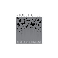 Violet Cold - Desperate Dreams (2015)