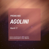 AGOLINI - Promo Mix - March 17 by Gary Agolini