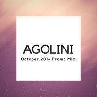 AGOLINI - Promo Mix - October 2016 by Gary Agolini