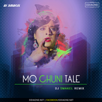 Mo Chuni Tale (EDM Music) Official DJ Smakel - Odiaone.Net by Odia Remix House