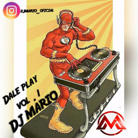 DJ MARIO Dale Play VOL.1 2017 by ★★DJ MARIO PERU★★