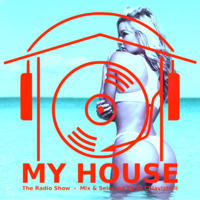 My House Radio Show 2017-07-15 by DJ Chiavistelli