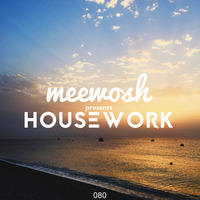 Meewosh pres. Housework 080 by Meewosh