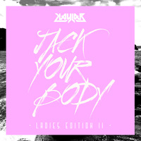 Kaylab - Jack Your Body - Ladies Edition II by Kaylab