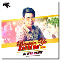 Baatein Ye Kabhi Na ( DuB Step MYK Remix ) by DJ MYK OFFICIAL