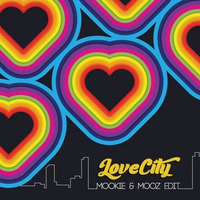 ♥ Love City (Deeper MIX) MOOKIE &amp; MOOZ EDIT by  Mookie