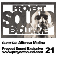Proyect Sound Exclusive Ed 21 - Alfonso Molina by Proyect Sound Radio
