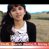 Vik4S - Baarish (Remix) ft. Shirley Setia by Vik4S