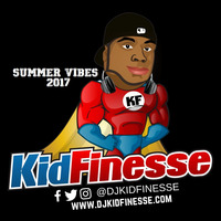 SUMMER VIBES 2017 by DJ KID FINESSE