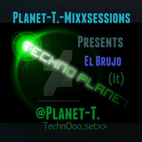 Hard Mix by El Brujo for Planet T. Mixxsessions by Roberto Milanesi