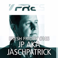 FRESH FRIDAY #146 JP aka Jasch Patrick by freshguide