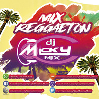 Mix Reggaeton - Dj Micky Mix (Felices los 4) by MickyMix