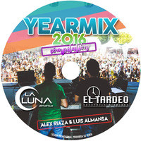 YearMix 2016 by Alex Riaza y Luis Almansa by Luis Almansa