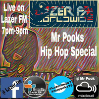 Hip Hop Special on Lazer FM - Mr Pook - 18th Dec 2016 by DJ Loke