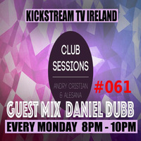 Andry Cristian &amp; Alesana - Club Sessions 061 - Guest Mix DANIEL DUBB - Live Kickstream Tv by Andry Cristian