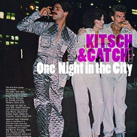 One Night in the City by Kitsch &Catch!