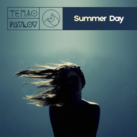 Teplo #3 - Summer Day by  Pavlov