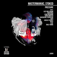 MasterManiac &amp; StoKed - Pressure (KoZY Remix) - Release June 26 by KoZY