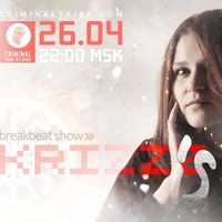 Kristina Krizzz - Krizzz Is Me #01 (26.04.17) [no voice] by Criminal Tribe Records ltd.
