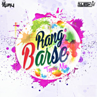 Rang Barse (Tapori Mix)-Dj Rajesh W & Dj AjayRocks by djajay