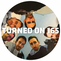 Turned On 165: &ME, Dauwd, Boo Williams, Ron Basejam, DJ Pippi & Willie Graff by Ben Gomori