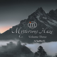 Mysterious Haze. Volume Three by Northern Wave