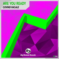 ARE YOU READY by Govind Vagale