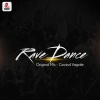 Rave Dance(original Mix) OUT NOW by Govind Vagale