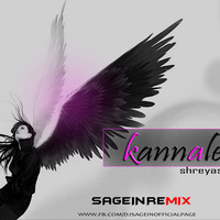 KANNALE [REMIX] DJ SAGEIN by DJ SAGEIN