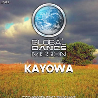 Global Dance Mission 398 (Kayowa) by Kayowa Official Mixes