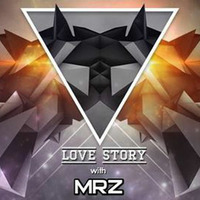 MRZ – Love Story EP# 029 – 30 - March - 2017 [ RADIO 109 FM] by Nikolas Frost