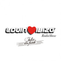 Felix Da Funk @ Lovin Ibiza RadioShow @ Loca Fm by Felix Da Funk