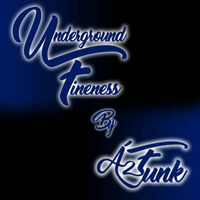 Underground Fineness #3 by Á2Funk