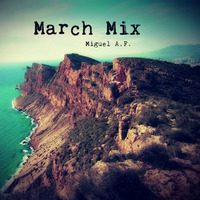 March Mix by MiguelAF