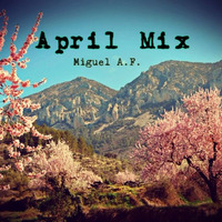 April Mix by MiguelAF