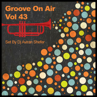 Groove On Air Vol 43 by Aviran's Music Place